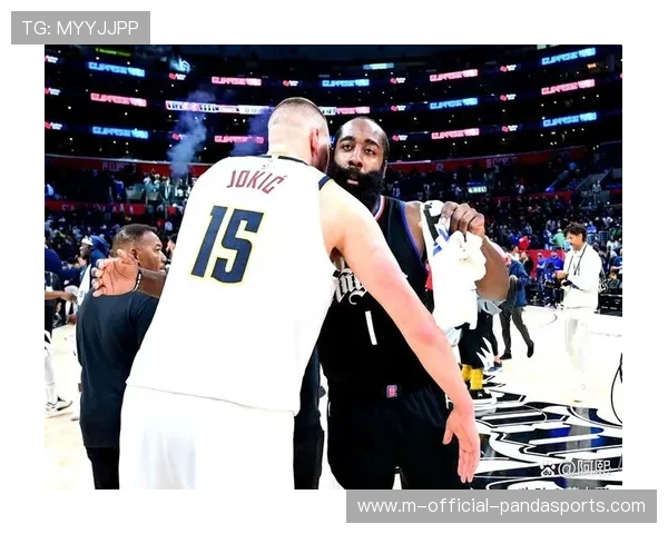 骑士哈登缺阵影响组织串联，磨合问题面临掘金成熟体系考验